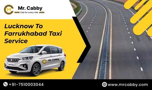 Best Cab Services from Lucknow to Farrukhabad for Families & Groups