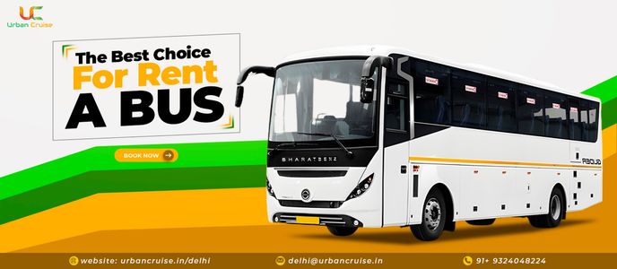 Hire Bus on Rent in Delhi – Comfortable, Reliable & Affordable Travel with Urban Cruise