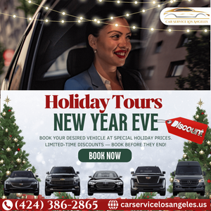 Chauffeur Service in LA for Holiday Tours or New Years Eve