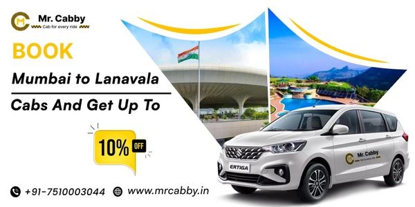 Best Time to Book Mr. Cabby for a Mumbai to Lonavala Weekend Getaway