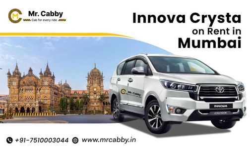 Innova Crysta Rentals in Mumbai: A Reliable Choice for Business Travelers