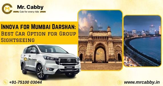 Innova for Mumbai Darshan: Best Car Option for Group Sightseeing