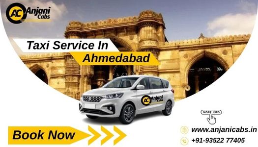 Safe & Affordable Taxi Service in Ahmedabad – Anjani Cabs