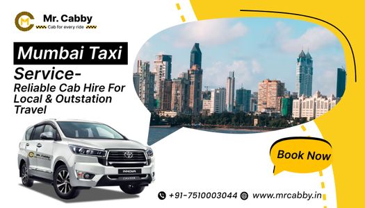 Mumbai Taxi Service – Reliable Cab Hire for Local & Outstation Travel