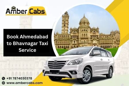 Why Booking a Cab from Ahmedabad to Bhavnagar is Better Than Bus or Train Travel?