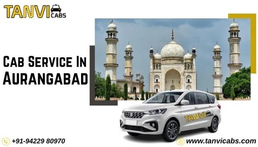 Cab Service in Aurangabad: A Guide to Pre-Booking Taxis in Aurangabad