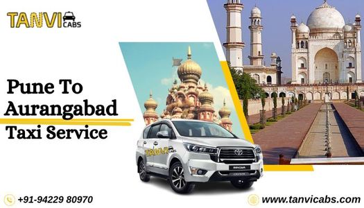 Pune to Aurangabad Taxi Service: Distance, Time and Useful Travel Information