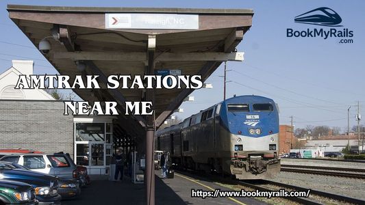 Amtrak Stations Near Me: Find Your Closest Train Station Without Confusion
