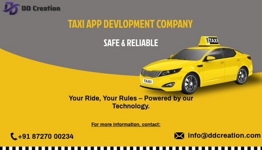 Taxi App Development Used by DD Creation: Smart, Scalable & On-Demand Solutions