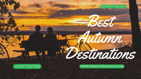 The Best Places to Travel to in Autumn