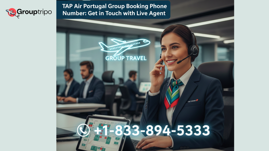 TAP Air Portugal Group Booking Phone Number: Get in Touch with Live Agent
