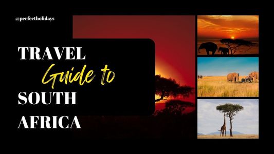 Travel Guide to South Africa in 2026/2027