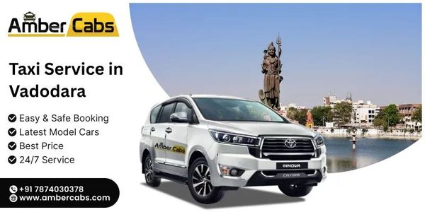 Explore Vadodara Tourist Attractions with Affordable Taxi Service @AmberCabs