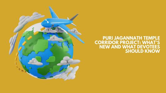 Puri Jagannath Temple Corridor Project: What’s New and What Devotees Should Know!