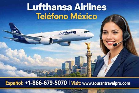 Lufthansa Airlines Teléfono México: Atención al Cliente en Español 24/7