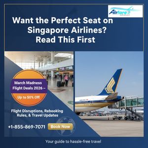 Want the Perfect Seat on Singapore Airlines? Read This First