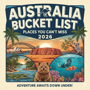 Australia Bucket List 2026 Places You Can’t Miss