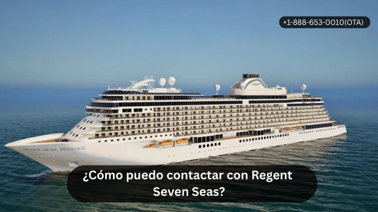¿Cómo puedo contactar con Regent Seven Seas Cruises?