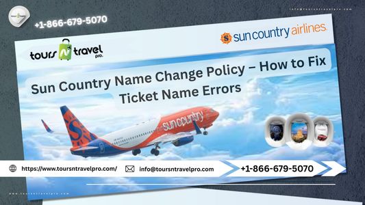 Sun Country Name Change Policy – How to Fix Ticket Name Errors