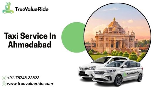 Importance of Taxi Service in Ahmedabad for Tourists – True Value Ride