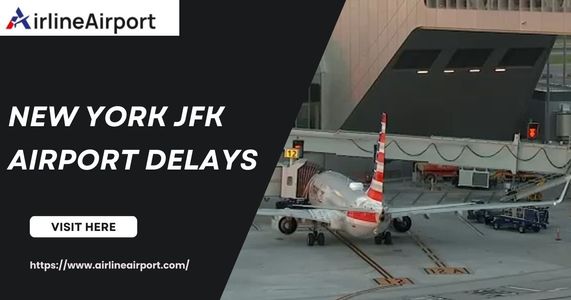 New York JFK Airport Delays: Smart Ways to Navigate Disruptions at a Major Travel Hub