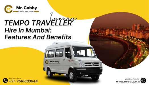 Luxury Tempo Traveller Hire in Mumbai: Features and Benefits