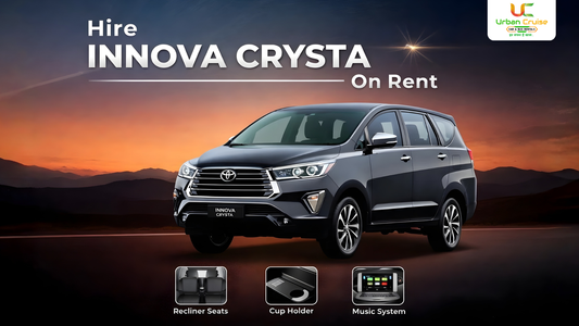 Innova Crysta on Rent in Delhi: Complete Guide to Rates, Booking & Hire Services