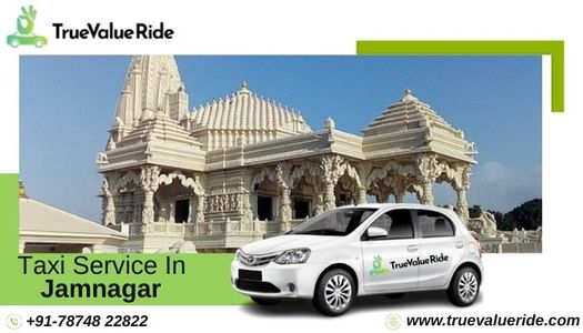 Book a Reliable Taxi in Jamnagar for Safe Travels – True Value Ride