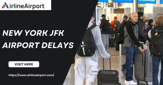 New York JFK Airport Delays: What Causes Them and How to Travel Smarter