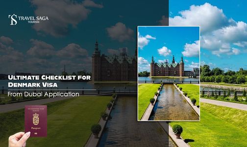 Ultimate Checklist for Denmark Visa from Dubai Application