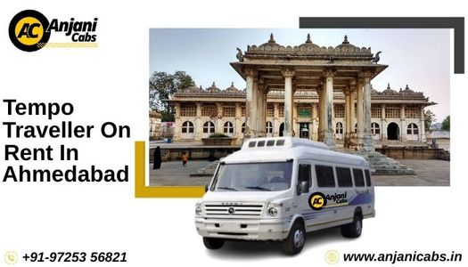 Hire Tempo Traveller On Rent In Ahmedabad for Group Tour - Anjani Cabs