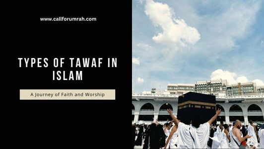 Complete Guide for Tawaf in Islam