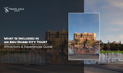 What Is Included in an Abu Dhabi City Tour? Attractions & Experiences Guide