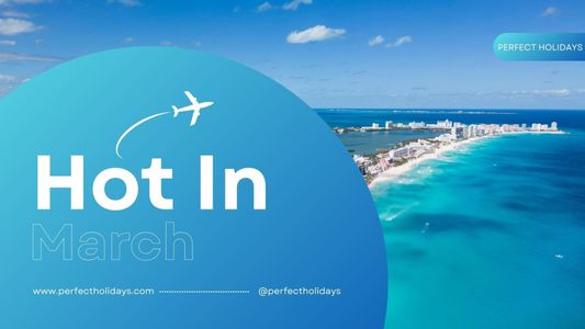 Which Countries Are Hot in March?