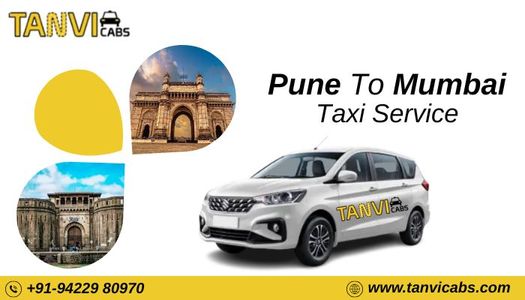 Why Pune to Mumbai Taxi Service is Preferred by Travellers?