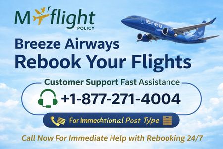 Breeze Airways Ticket Cancellation and Rebooking Guide 2026