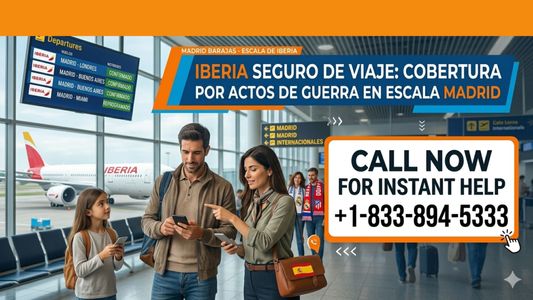 Iberia seguro de viaje cobertura por actos de guerra en escala Madrid