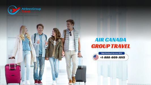 Air Canada Group Travel | Perks & Trip Booking Guide