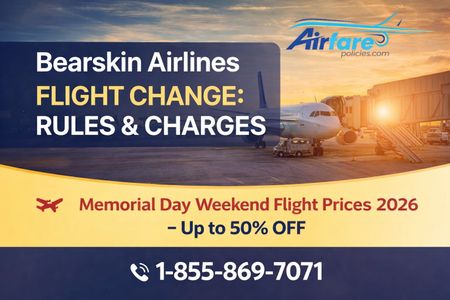 Bearskin Airlines Flight Change: Rules & Charges