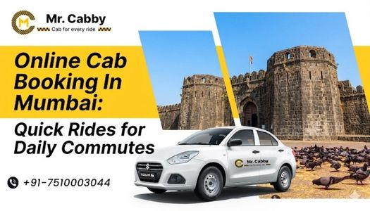 Online Cab Booking in Mumbai: Quick Rides for Daily Commutes