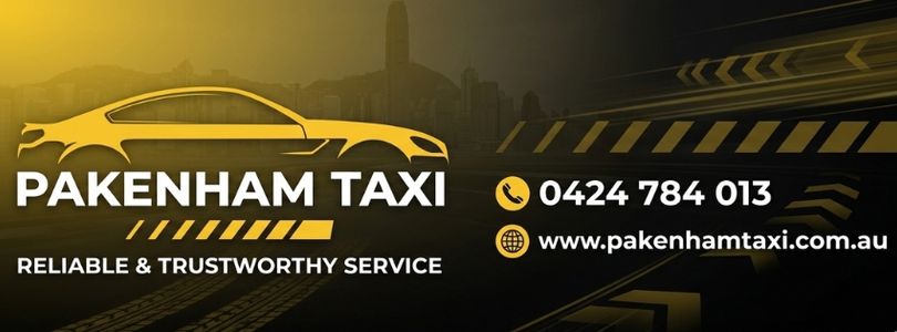 Hassle-Free Travel Around Pakenham with Pakenham Taxi