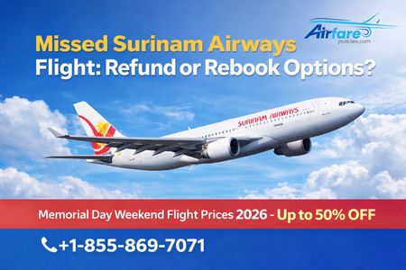 Missed Surinam Airways Flight: Refund or Rebook Options?