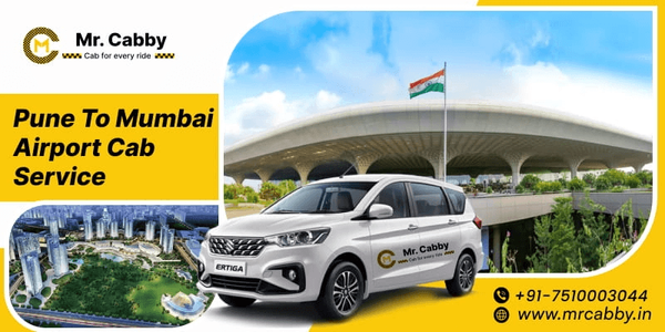 Book the Best Pune to Mumbai Airport Cab for Stress-Free Travel @MrCabby