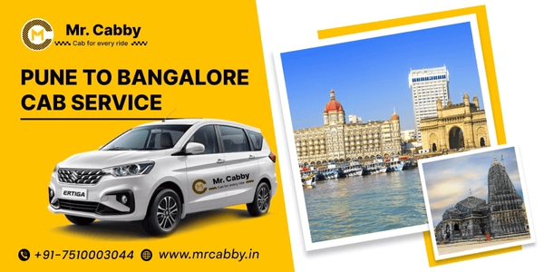 Pune to Bangalore Cab Service Guide with Popular Sightseeing Spots @MrCabby