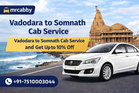 Vadodara to Somnath Cab Service Book Online & Get 10% Off