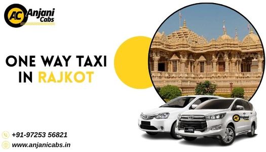 One Way Taxi in Rajkot for Students and Solo Travelers
