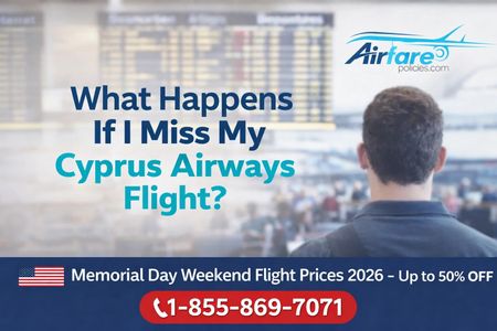 What Happens If I Miss My Cyprus Airways Flight?