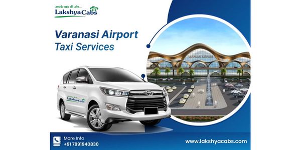 Varanasi Airport Taxi Service – Quick Booking with Best Deals