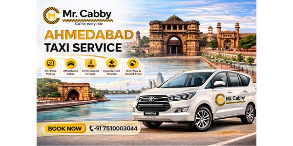 Ahmedabad Taxi Service for Seamless Booking and Flexible Trips