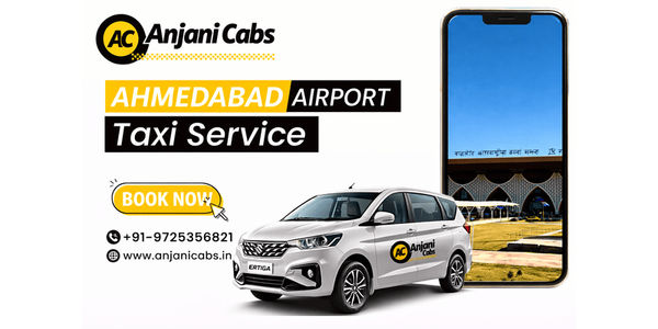 Ahmedabad Airport Taxi Service: A Simple Guide for First-Time Travelers